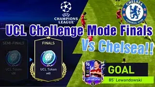 UCL Challenge Mode Finals Vs Chelsea!! | FIFA MOBILE 22