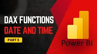Date and Time function in DAX functions | Handson experience with dataset | Power BI.