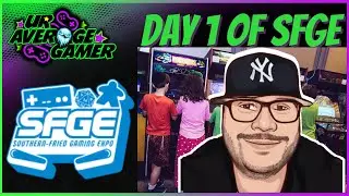 Southern Fried Gaming Expo 2021 &ldquo;SFGE&rdquo;  Day 1