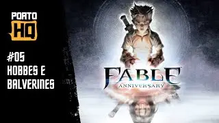 Fable Anniversary #005 - Hobbes e Balverines