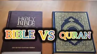 TOP 10 DIFFERENCES BETWEEN HOLY BIBLE AND QURAN You Never Knew About