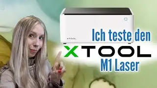 xTool M1 - Einsteiger Review und Tutorial -  Laser und Plotter - Ersetzt er meine Cricut?