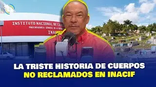 &acute;&acute;LA TRISTE HISTORIA DE CUERPOS NO RECLAMADOS EN INACIF&acute;&acute; - CRISTHIAN JIM&Eacute;NEZ