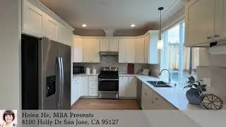 Helen He, MBA Presents 4100 Holly Dr San Jose, CA 95127