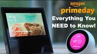Amazon Prime Day 2018 Sales | Best Discounts, Deals and Tips