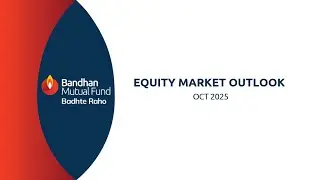 Manish Gunwani | Market Outlook October 2025 | Equity Market Update