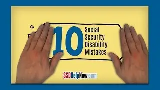 10 Social Security Disability Mistakes