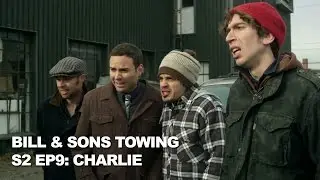 Charlie - Bill & Sons Towing, S2 Ep. 9
