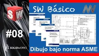 Curso básico de SolidWorks 08 - Dibujo 2D bajo norma ASME 👨🏻‍💻📐
