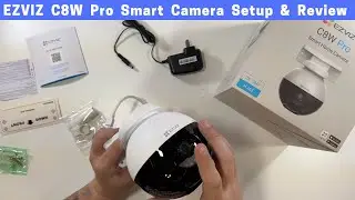 EZVIZ C8W Pro Setup and Review