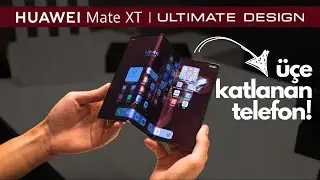 Üçe Katlanan Telefon Elimizde! | HUAWEI Mate XT Ultimate Design Kutu Açılış ve İlk Bakış!