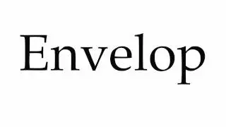 How to Pronounce Envelop