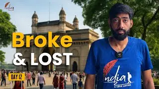 I Thought Making Money in Mumbai Would Be&nbsp;Easy&nbsp;-&nbsp;Day&nbsp;12