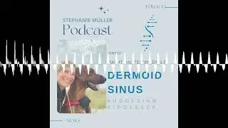 Dermoid Sinus Test - Rhodesian Ridgeback Gesundheit & Forschung