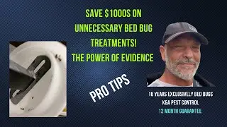 Save $1000's on Bed Bug Treatment!  Must See Evidence