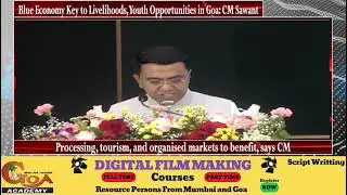 Blue Economy Key to Livelihoods, Youth Opportunities in Goa: CM Sawant