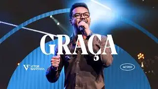 Vitor Santanna - Graça (Ao Vivo)