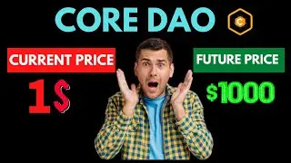 Core Dao Coin Price Prediction | 1000x Crypto Goldmine of Crypto