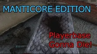 Playerbase gonna Die (Part 3 Manticore edition): Arma 3 deadly highlights