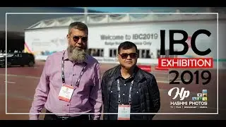 IBC Exhibition 2019 | Day 1 | Hashmi Photos