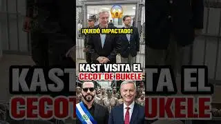 😱🔥 &iexcl;HISTORICO! KAST VISITA EL CECOT DE BUKELE &iquest;SE VIENE UNA MEGAC&Aacute;RCEL EN CHILE 😱🔥