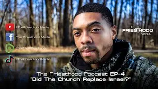 Did The Christian Church Replace Israel As God's Covenant People? - Podcast EP4