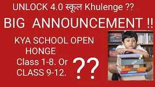Announcement for opening of school and college students after 21st September 2020