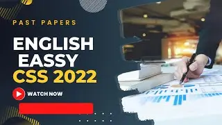 CSS | English Essay Past Papers | Paper 2022.