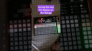 New VU Display on the Deluge, #synthstrom #deluge #communitu
