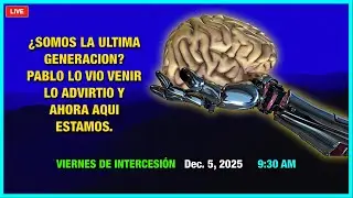 Viernes de intercesión   Dec. 5, 2025  9:30 am