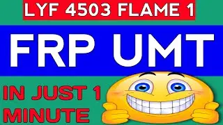 Lyf Ls 4503 Frp Unlock Umt|Lyf Flame 1 Frp Lock Unlock Umt In Just 1 Minute@A2AmazingFacts1