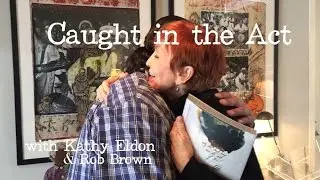 Kathy Eldon's Caught in the Act!