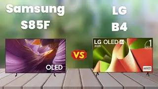 Samsung S85F vs LG B4 🔥 OLED TV Comparison