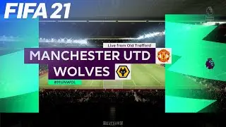FIFA 21 - Manchester United vs. Wolverhampton Wanderers | Next-Gen on PS5