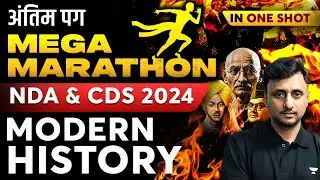 Complete Modern History In One Shot | Mega Marathon | Crack NDA & CDS 2024 | Muktak Singh Rathod