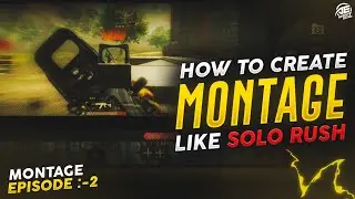 How To Create Pubg Montage Like Solo Rush Using Kinemaster || Montage Editing Tutorial.