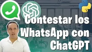 Contestar los WhatsApp con ChatGPT