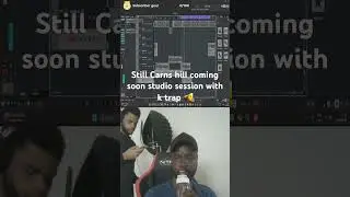 #stillcarnshill studio sessions with k trap