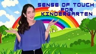 Sense of Touch for Kindergarten