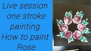 Live painting classes one stroke painting for beginners|How to paint Rose flower