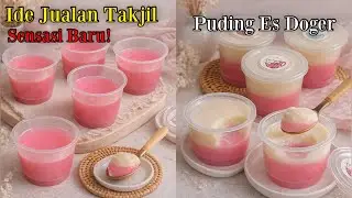 BANJIR ORDERAN IDE JUALAN TAKJIL PUDING ES DOGER VIRAL‼️ WAJIB DICOBA