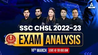 SSC CHSL ANALYSIS 2023 (10 Mar, Shift 1) | CHSL GK/GS, Maths, English, Reasoning Paper Analysis