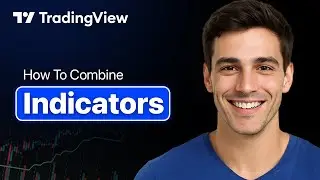 How To Combine 2 Indicators In TradingView - Merge Indicators (Easy 2025 Guide)