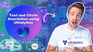 In-Depth Guide to Text & Circle Annotations with Python Live Demos | Ultralytics Annotations 🚀