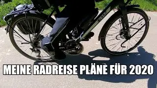 Meine Radreisepläne für 2020 & Mein Reiserad