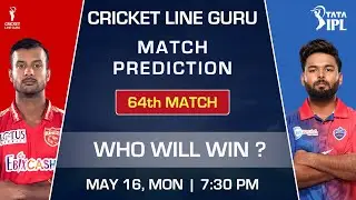 PBKS vs DC 64 Match Prediction | IPL 2022 PBKS vs DC Dream 11 Team Prediction | Who Will Win?