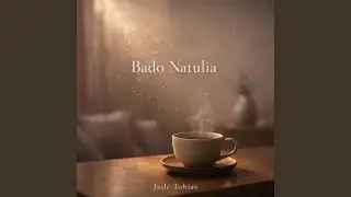 Bado Natulia (Remastered)