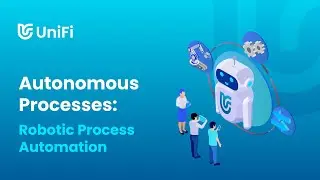 Autonomous Processes: Robotic Process Automation