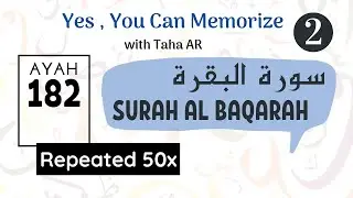 2 Surah Al Baqarah Verse 182 | Repeated 50x | Memorization Series