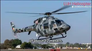 Discover the HAL Light Utility Helicopter (LUH)